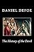 The History of the Devil: A State of His Circumstances; His Conduct, Public and Private; The Various Turns of His Affairs from Adam Down to This Present Time; The Various Methods He Takes to Converse with Mankind; With the Manner of His Making Witches,...