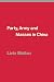 Party, Army and Masses in C...