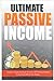 Ultimate Passive Income: St...