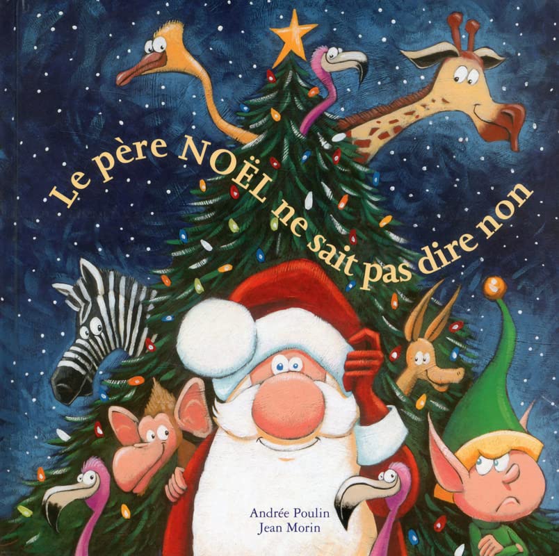 Le père Noël ne sait pas dire non (Hardcover)