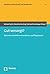 Gut Versorgt?: Okonomie Und Ethik Im Gesundheits- Und Pflegebereich (Bioethik in Wissenschaft und Gesellschaft) (German Edition)