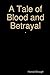 A Tale of Blood and Betrayal