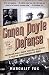 Conan Doyle for the Defense: How Sherlock Holmes's Creator Turned Real-Life Detective and Freed a Man Wrongly Imprisoned for Murder
