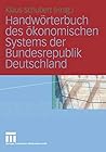 Handwörterbuch des ökonomischen Systems der Bundesrepublik Deutschland (German Edition)