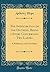 The Indiscretion of the Duchess, Being a Story Concerning Two Ladies: A Nobleman, and a Necklace (Classic Reprint)
