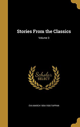 Stories From the Classics; Volume 3 (Hardcover)