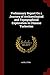 Preliminary Report On a Journey of Archaeological and Topographical Exploration in Chinese Turkestan