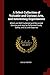 A Select Collection of Valuable and Curious Arts, and Interesting Experiments: Which are Well Explained and Warranted Genuine and may be Performed Easily, Safely, and at Little Expense