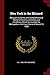 New York in the Blizzard: Being an Authentic and Comprenhensive Recital of the Circumstances and Conditions Which Surrounded the Metropolis in the Great Storm of March 12, 1888