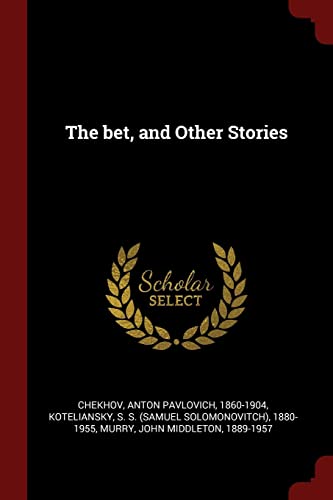 The bet, and Other Stories