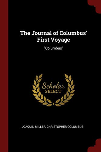 The Journal of Columbus' First Voyage: "Columbus"