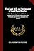 The Last Will and Testament of Cecil John Rhodes: With Elucidatory Notes to Which are Added Some Chapters Describing the Political and Religious Ideas of the Testator