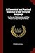 A Theoretical and Practical Grammar of the Otchipwe Language: For the use of Missionaries and Other Persons Living Among the Indians