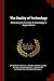 The Duality of Technology: Rethinking the Concept of Technology in Organizations