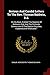Serious And Candid Letters To The Rev. Thomas Baldwin, D.d.: On His Book, Entitled "the Baptism Of Believers Only, And The Particular Communion Of The Baptist Churches, Explained And Vindicated "