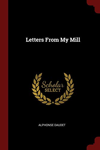 Letters From My Mill
