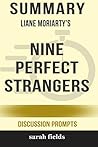 Summary: Liane Moriarty's Nine Perfect Strangers