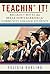 Teachin' It!: Breakout Moves That Break Down Barriers for Community College Students