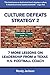 Culture Defeats Strategy 2: 7 More Lessons on Leadership from a Texas High School Coach