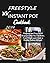 Freestyle WW Instant Pot Co...