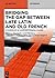 Bridging the gap between Late Latin and Old French: A handbook of morphosyntactic change