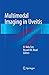 Multimodal Imaging in Uveitis