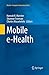 Mobile e-Health (Human–Comp...