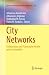 City Networks: Collaboratio...