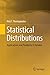 Statistical Distributions: Applications and Parameter Estimates