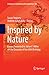 Inspired by Nature: Essays Presented to Julian F. Miller on the Occasion of his 60th Birthday (Emergence, Complexity and Computation, 28)