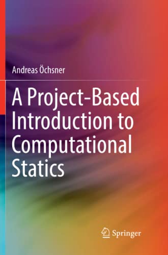A Project-Based Introduction to Computational Statics (Paperback)