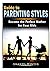 Guide to Parenting Styles: ...