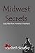 Midwest Secrets