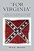 "FOR VIRGINIA" A Virginian ...