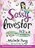 The Sassy Investor: Investm...