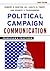 Political Campaign Communication: Principles and Practices (Communication, Media, and Politics)