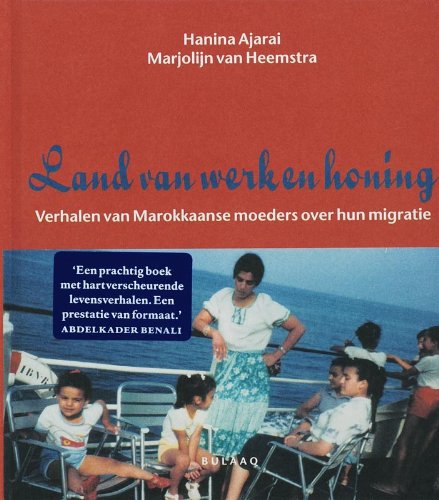 Land van werk en honing (Hardcover)