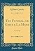 The Funeral, or Grief a-La-Mode: A Comedy (Classic Reprint)