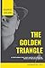 The Golden Triangle