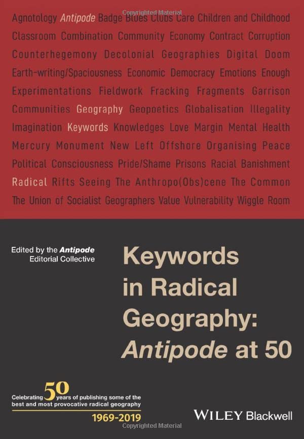 Keywords in Radical Geography: Antipode at 50 (Antipode Book Series)