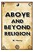 Above and Beyond Religion