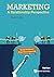 MARKETING: A RELATIONSHIP P...