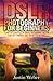 DSLR Photography For Beginn...