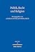 Politik, Recht Und Religion (Politika) by Andreas Anter
