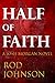 Half of Faith (Josh Morgan ...