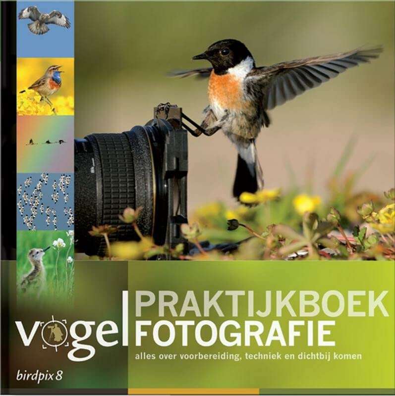 Praktijkboek vogelfotografie (Hardcover)