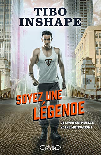 Soyez une légende (Paperback)