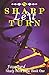 Sharp Left Turn (Sharp Turn Saga, #1)