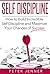 Self Discipline: How To build Incredible Self Discipline and Maximize Your Chances of Success