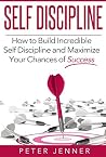 Self Discipline: ...